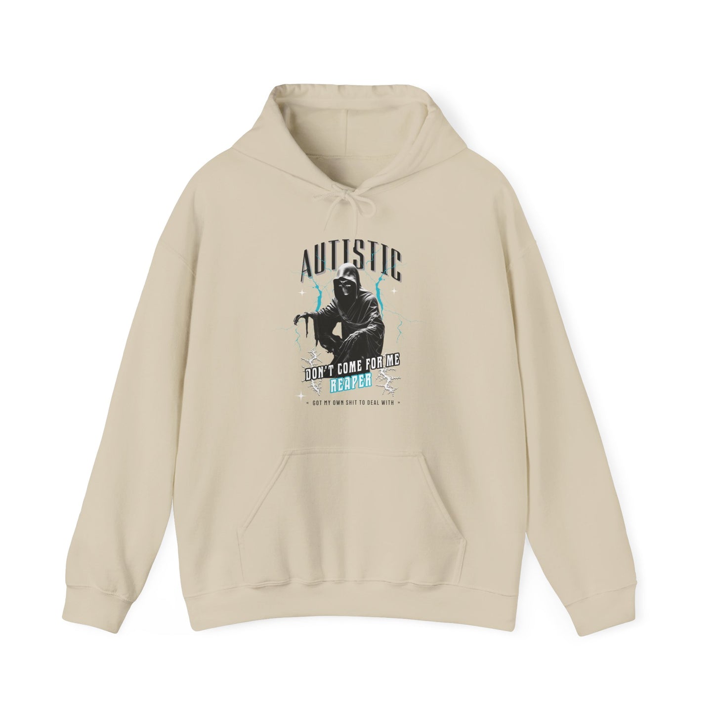 AUTISTIC DON'T COME FOR ME REAPER HOODIE, Autistic Hoodie, Autistic Clothing, Autism Awareness. Ships from USA and Australia