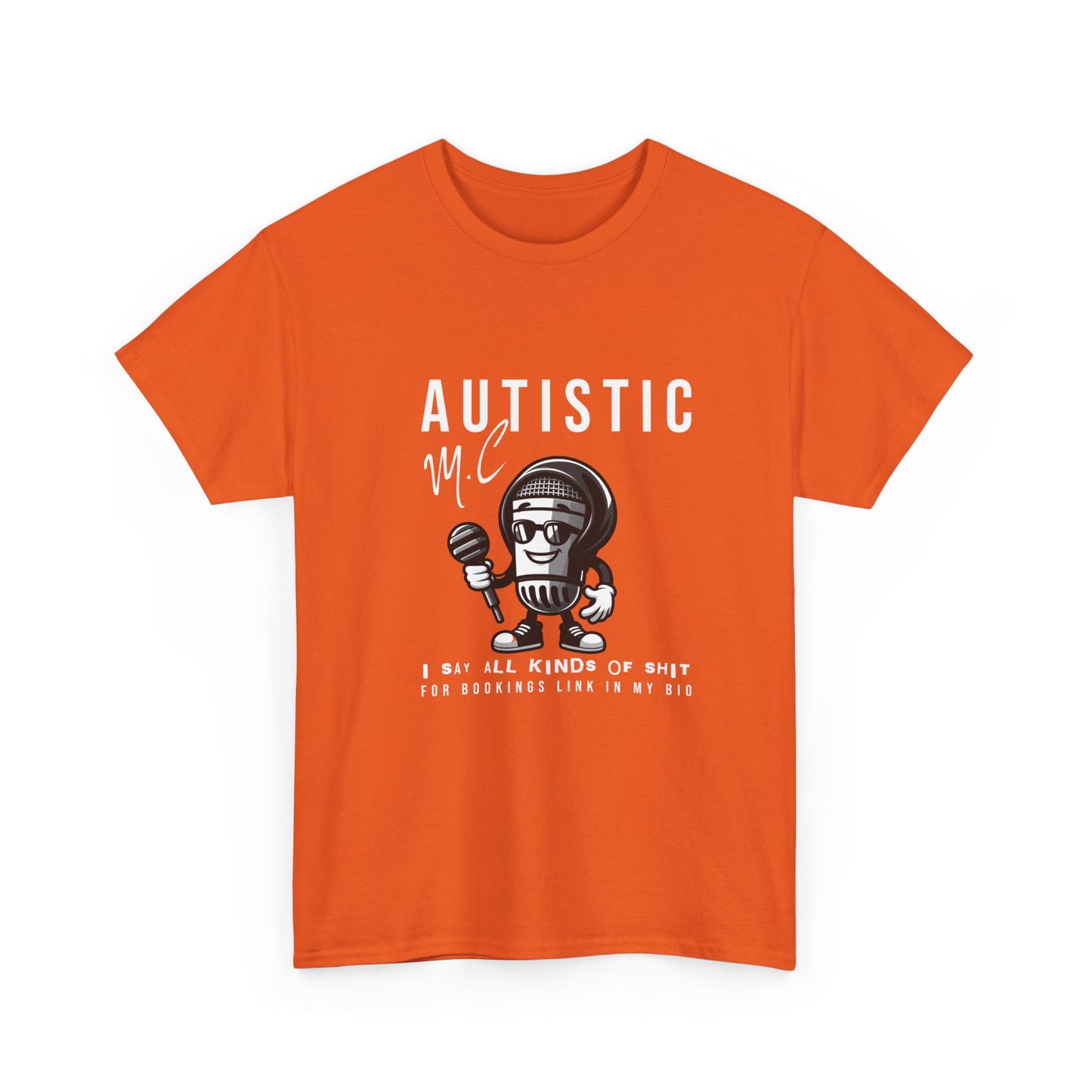 AUTISTIC MC I SAY ALL KINDS OF SHIT TSHIRT, Autistic Tshirt, Autistic Clothing, Autism Tshirt, Autism Awareness. Ships from USA and Australia