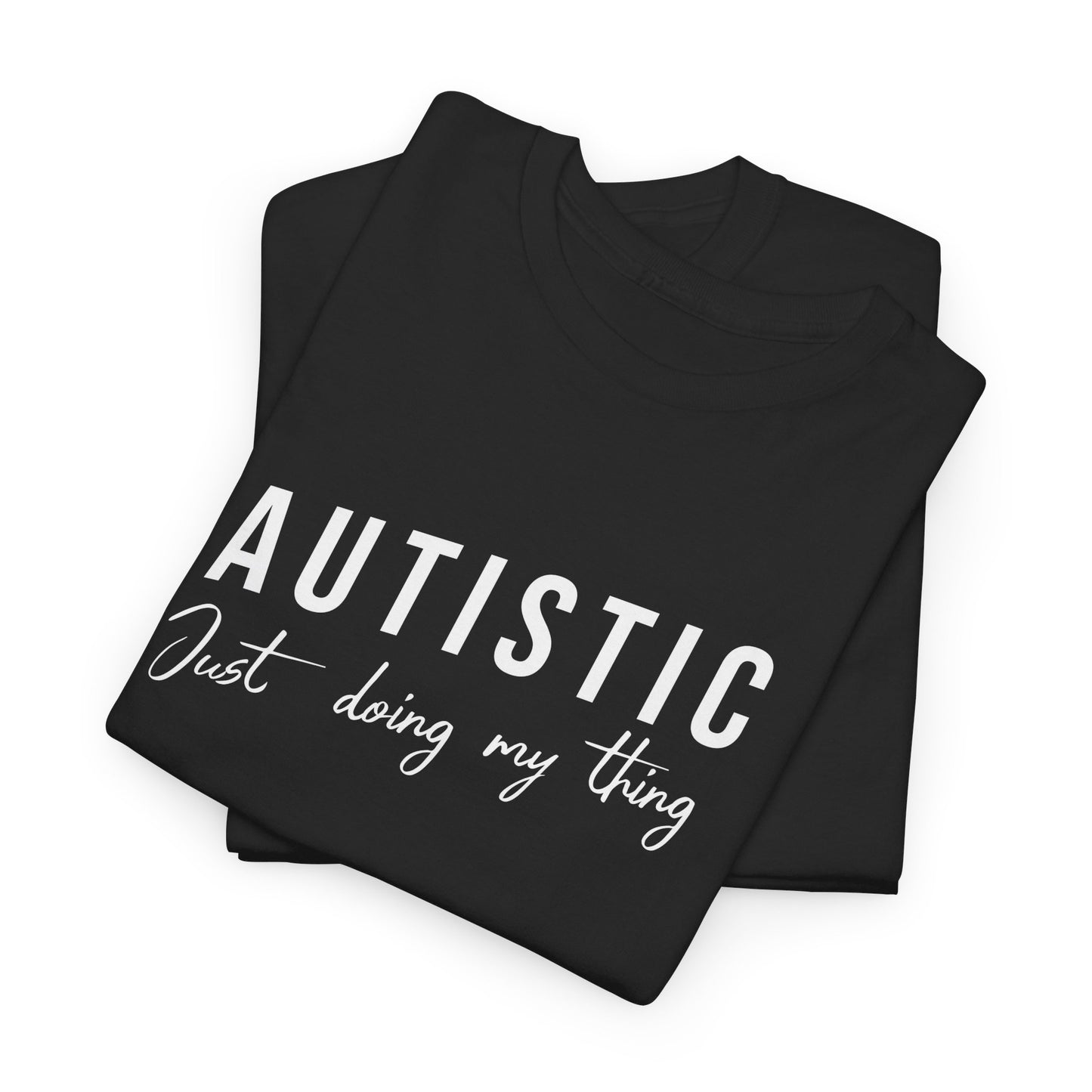 NEW AUTISTIC JUST DOING MY THING TSHIRT, Autistic Tshirt, Autistic Clothing, Autism Tshirt, Autism Awareness. Ships from USA and Australia