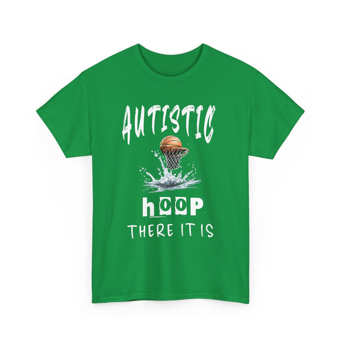 AUTISTIC HOOP THERE IT IS TSHIRT, Basketball Tshirt, Autistic Tshirt, Autistic Clothing, Autism Awareness. Ships from USA and Australia