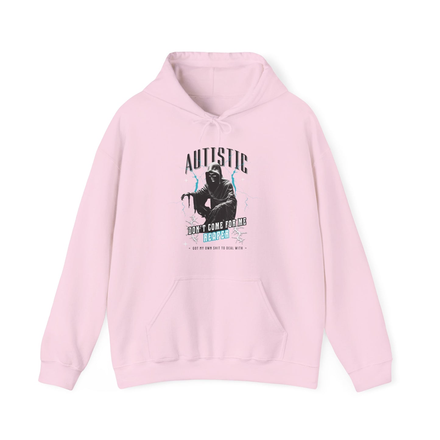 AUTISTIC DON'T COME FOR ME REAPER HOODIE, Autistic Hoodie, Autistic Clothing, Autism Awareness. Ships from USA and Australia