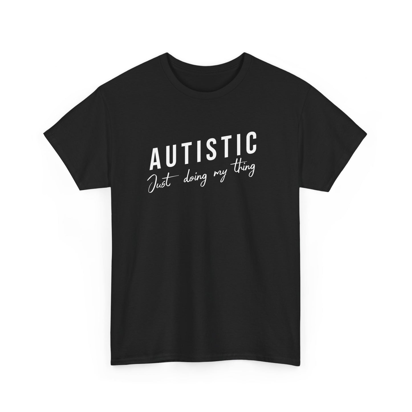 NEW AUTISTIC JUST DOING MY THING TSHIRT, Autistic Tshirt, Autistic Clothing, Autism Tshirt, Autism Awareness. Ships from USA and Australia